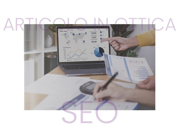 COME SCRIVERE UN ARTICOLO IN OTTICA SEO?